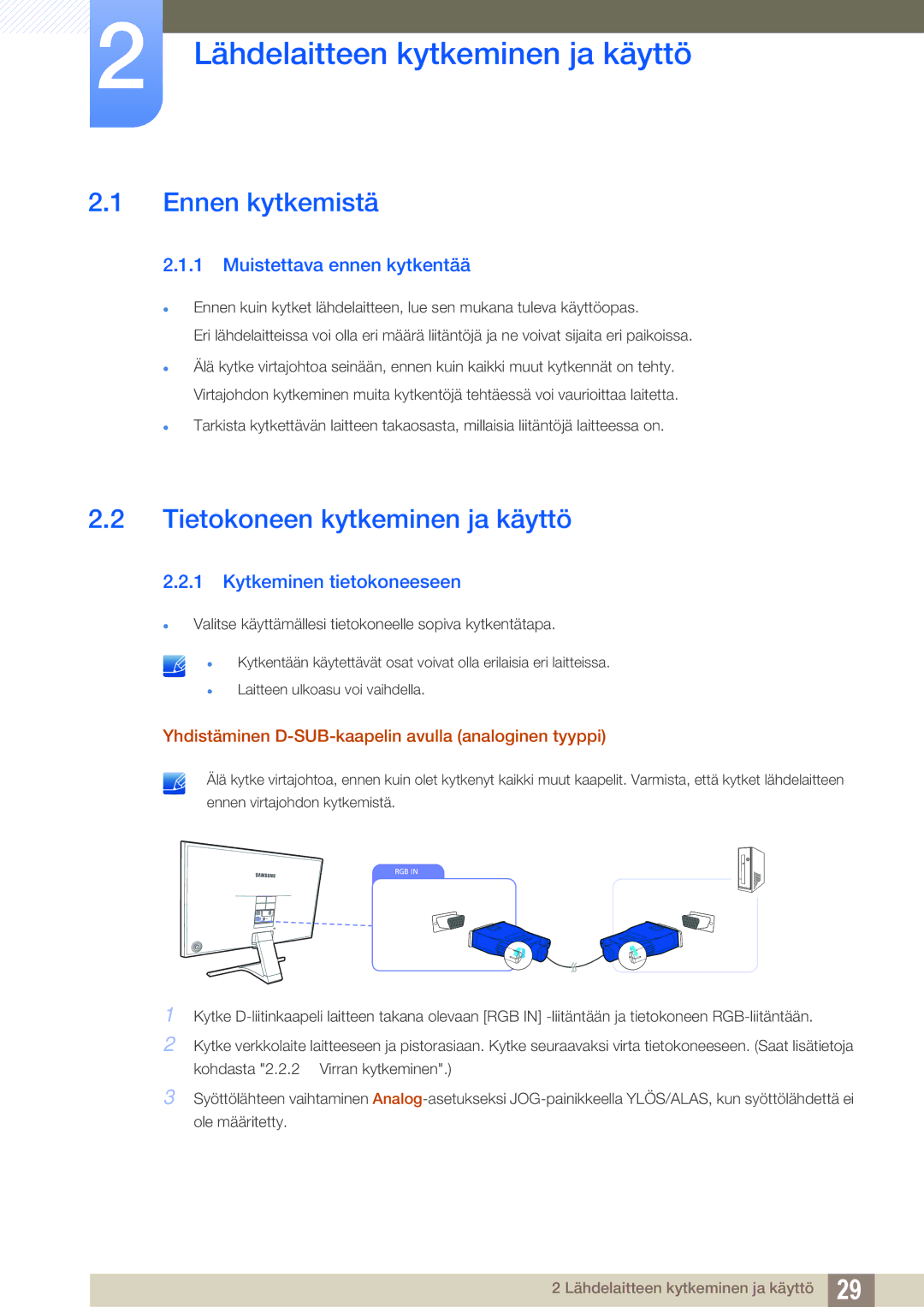 Samsung LS22E391HS/EN manual Lähdelaitteen kytkeminen ja käyttö, Ennen kytkemistä, Tietokoneen kytkeminen ja käyttö 