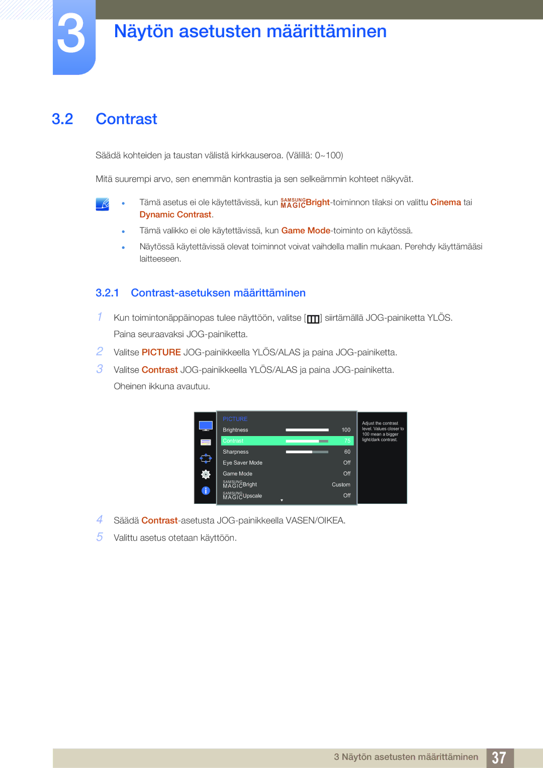 Samsung LS24E390HL/EN, LS27E390HS/EN, LS24E391HL/EN, LS22E390HS/EN, LS27E391HS/EN manual Contrast-asetuksen määrittäminen 