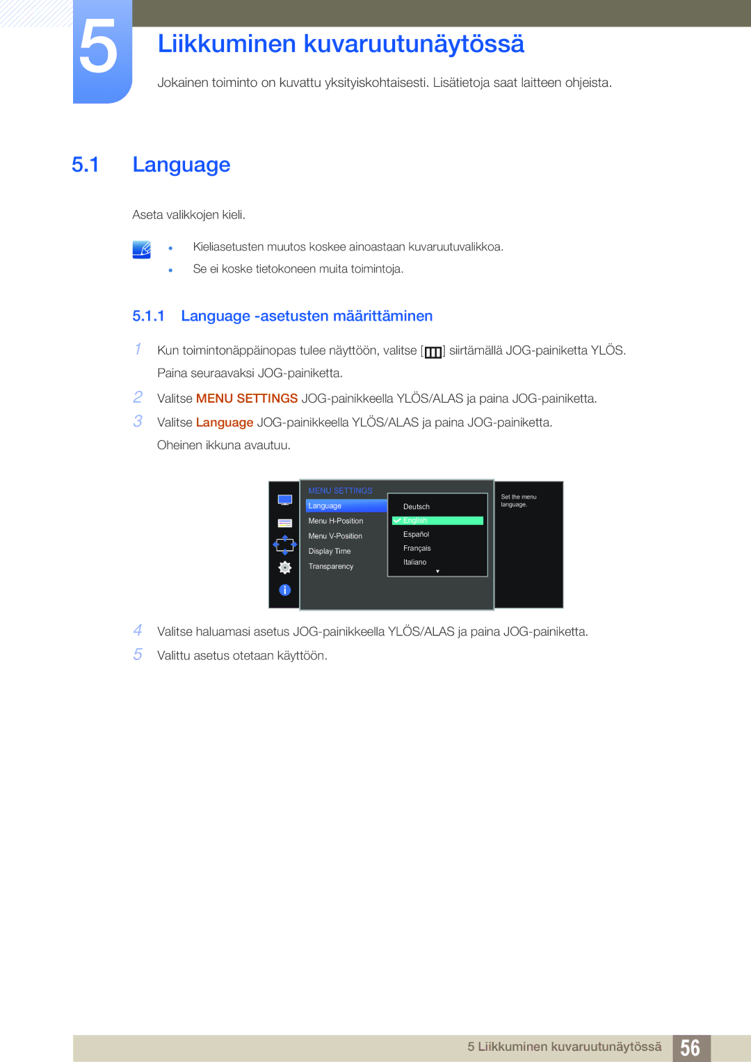 Samsung LS24E391HL/EN, LS27E390HS/EN, LS24E390HL/EN Liikkuminen kuvaruutunäytössä, Language -asetusten määrittäminen 