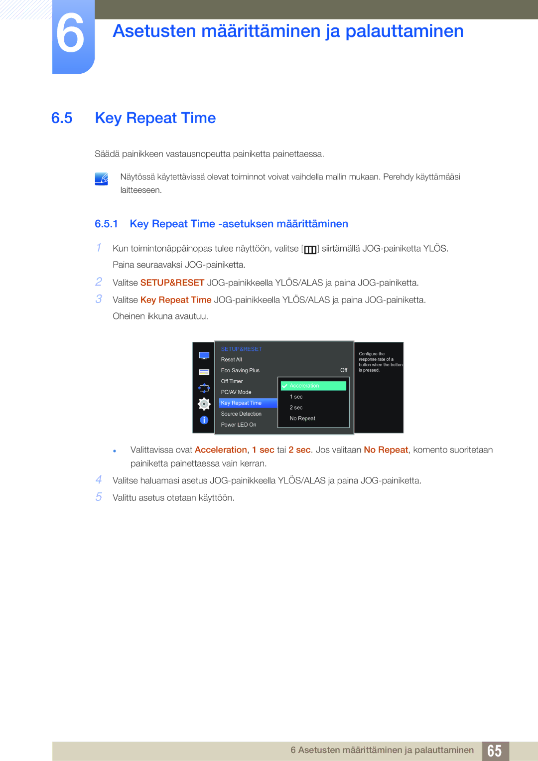 Samsung LS22E391HS/EN, LS27E390HS/EN, LS24E390HL/EN, LS24E391HL/EN manual Key Repeat Time -asetuksen määrittäminen 