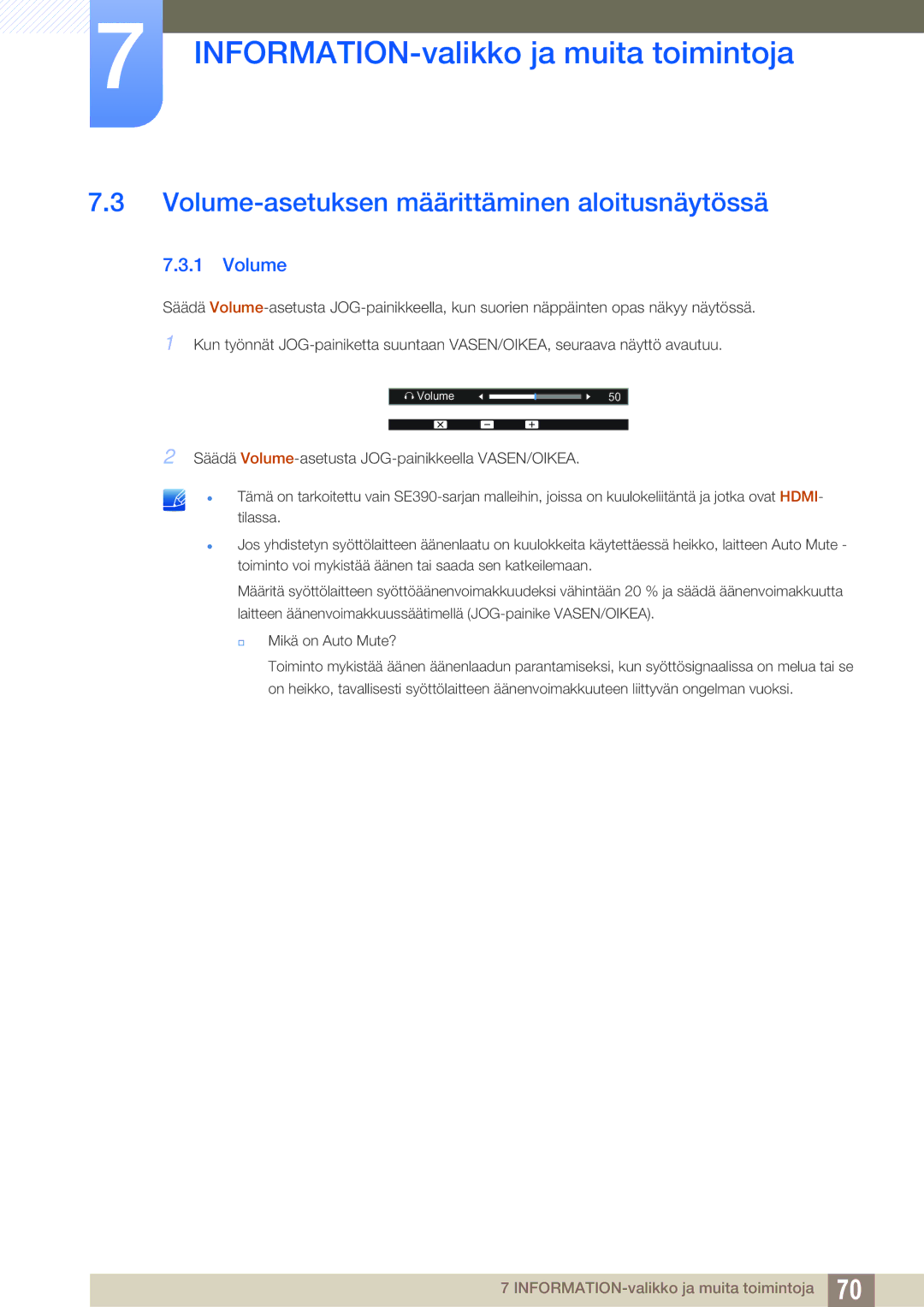Samsung LS27E391HS/EN, LS27E390HS/EN, LS24E390HL/EN, LS24E391HL/EN manual Volume-asetuksen määrittäminen aloitusnäytössä 