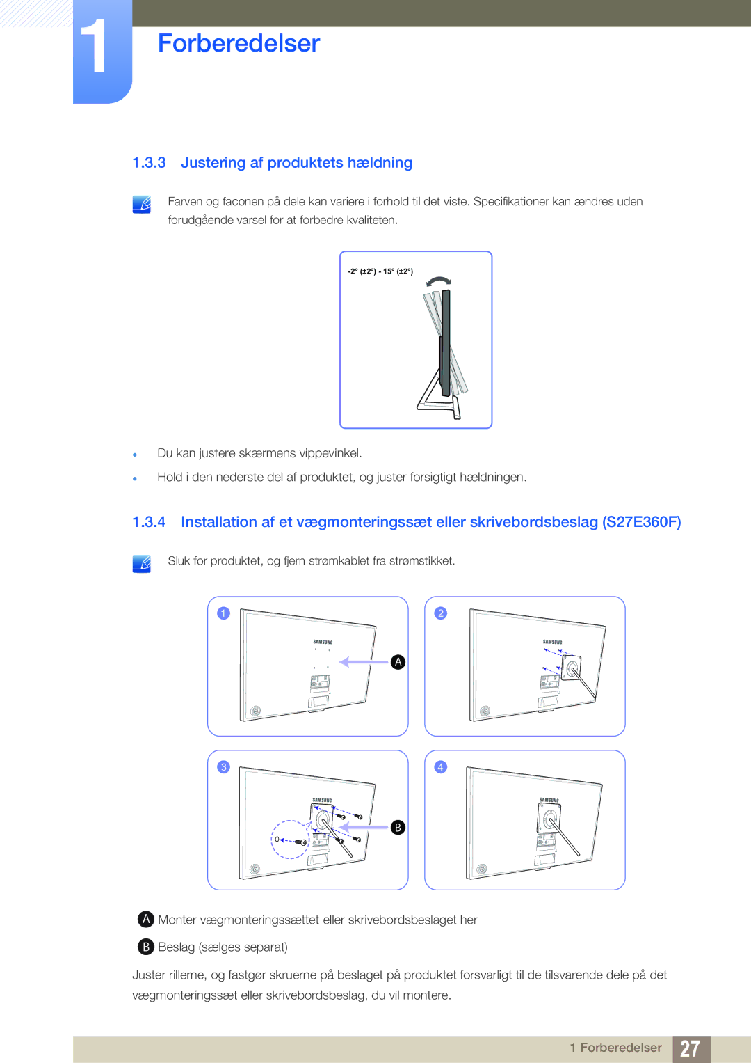 Samsung LS22E390HS/EN, LS27E390HS/EN, LS24E390HL/EN, LS24E391HL/EN, LS27E391HS/EN manual Justering af produktets hældning 