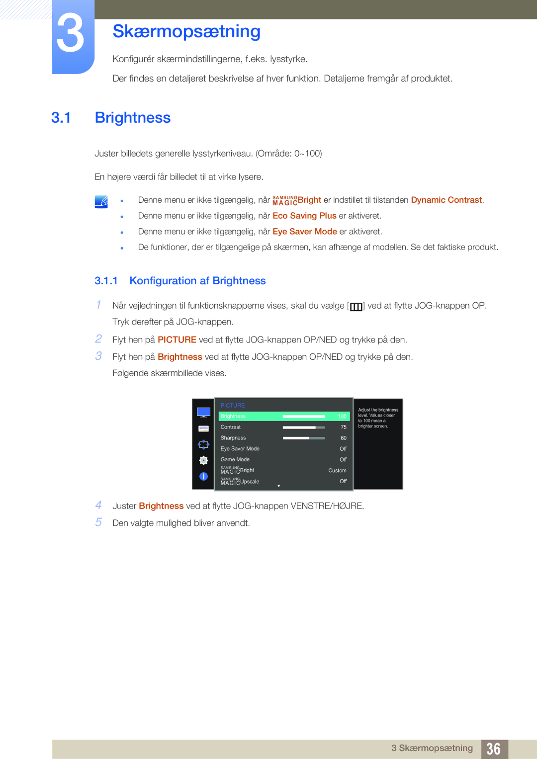 Samsung LS27E390HS/EN, LS24E390HL/EN, LS24E391HL/EN, LS22E390HS/EN manual Skærmopsætning, Konfiguration af Brightness 