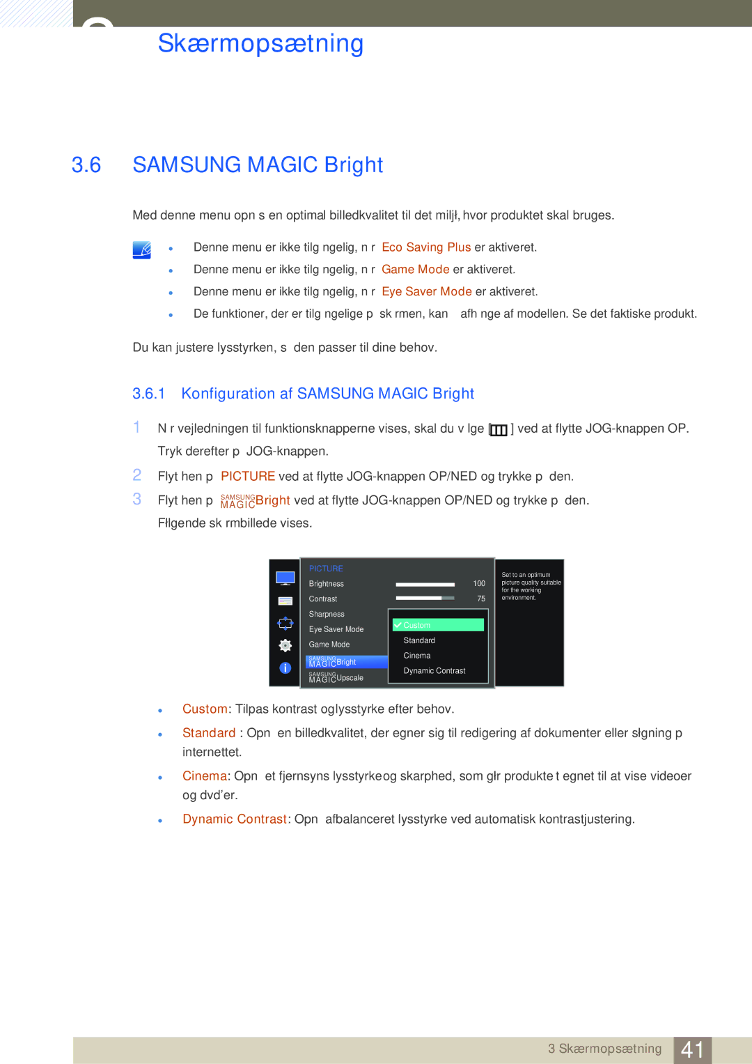 Samsung LS22E391HS/EN, LS27E390HS/EN, LS24E390HL/EN, LS24E391HL/EN, LS22E390HS/EN Konfiguration af Samsung Magic Bright 