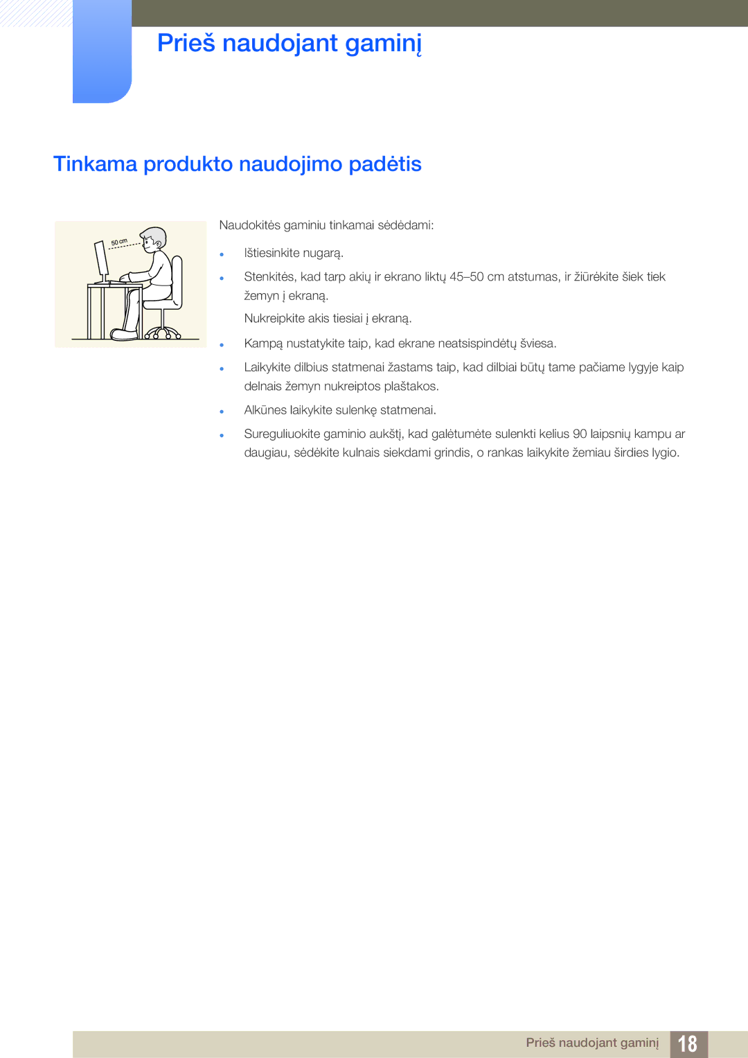 Samsung LS27E390HS/EN, LS24E390HL/EN, LS24E391HL/EN, LS22E390HS/EN, LS27E391HS/EN manual Tinkama produkto naudojimo padėtis 