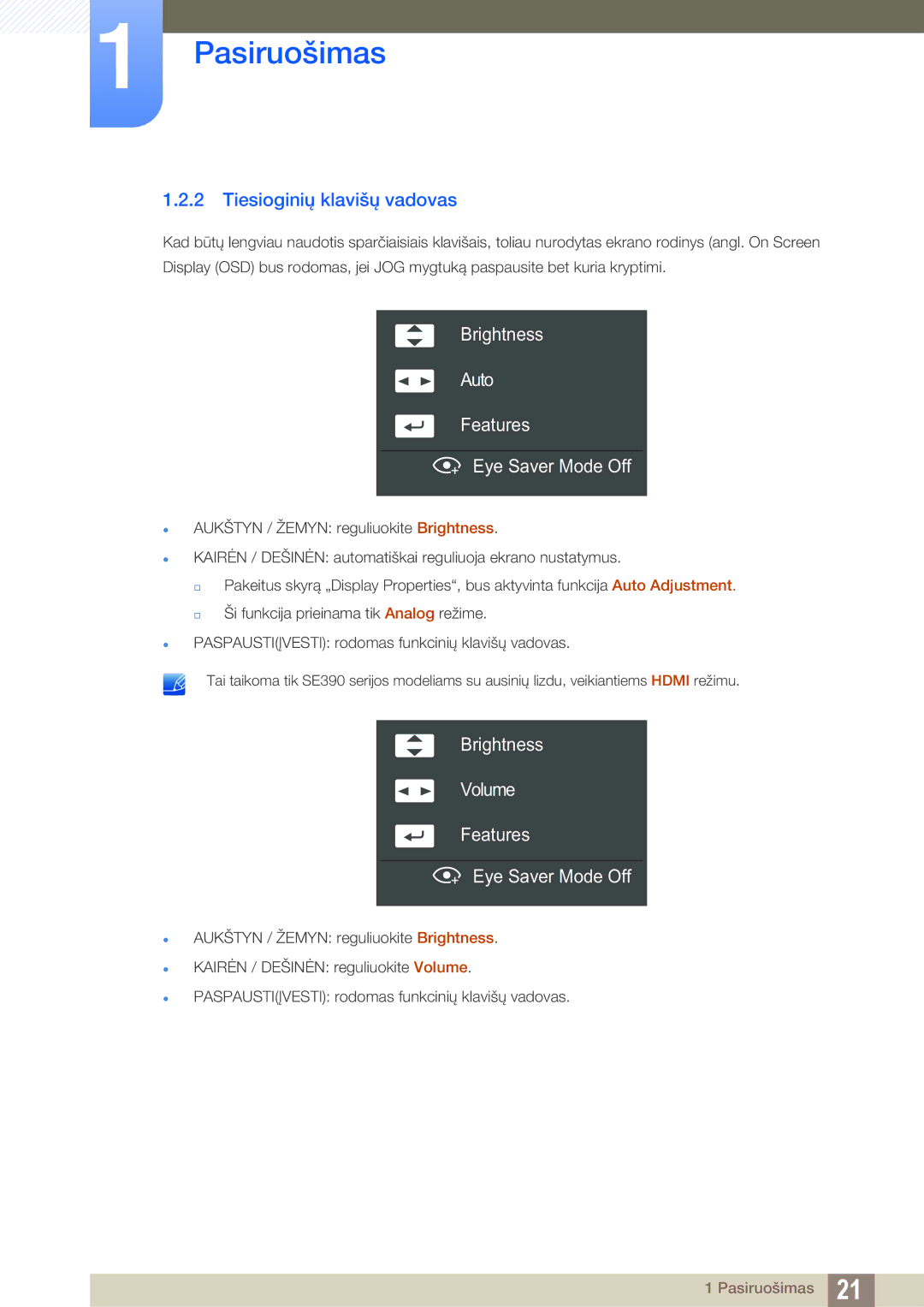 Samsung LS22E390HS/EN, LS27E390HS/EN manual Tiesioginių klavišų vadovas, Brightness Auto Features Eye Saver Mode Off 