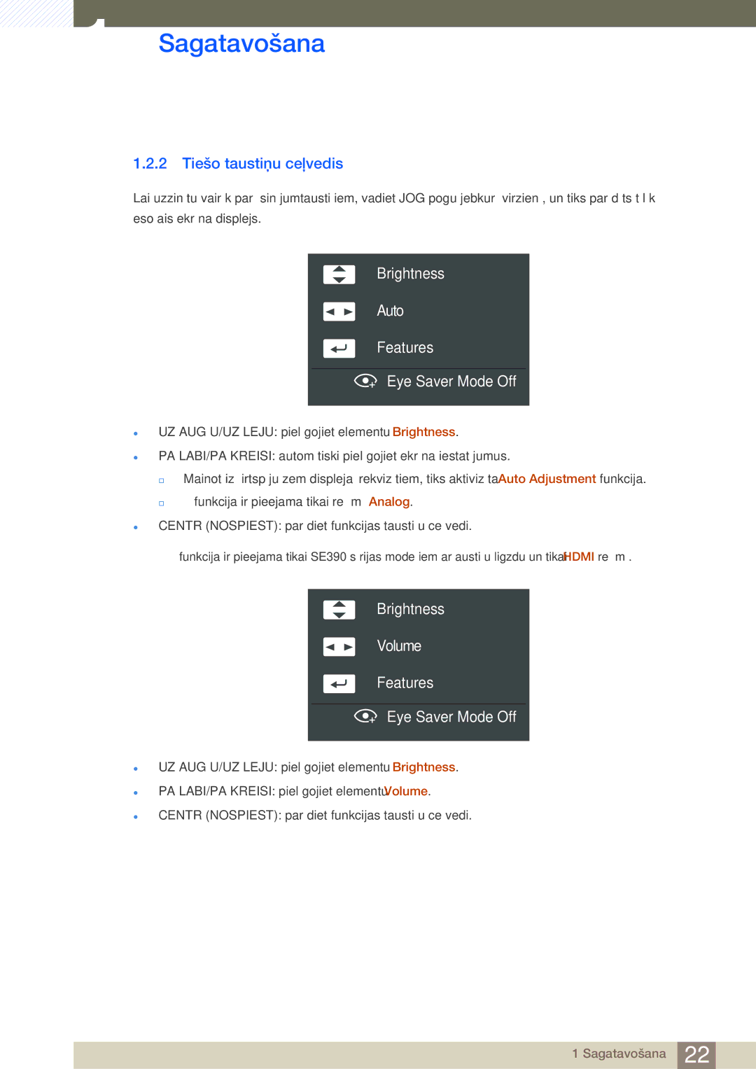 Samsung LS27E391HS/EN, LS27E390HS/EN, LS24E390HL/EN 2 Tiešo taustiņu ceļvedis, Brightness Auto Features Eye Saver Mode Off 