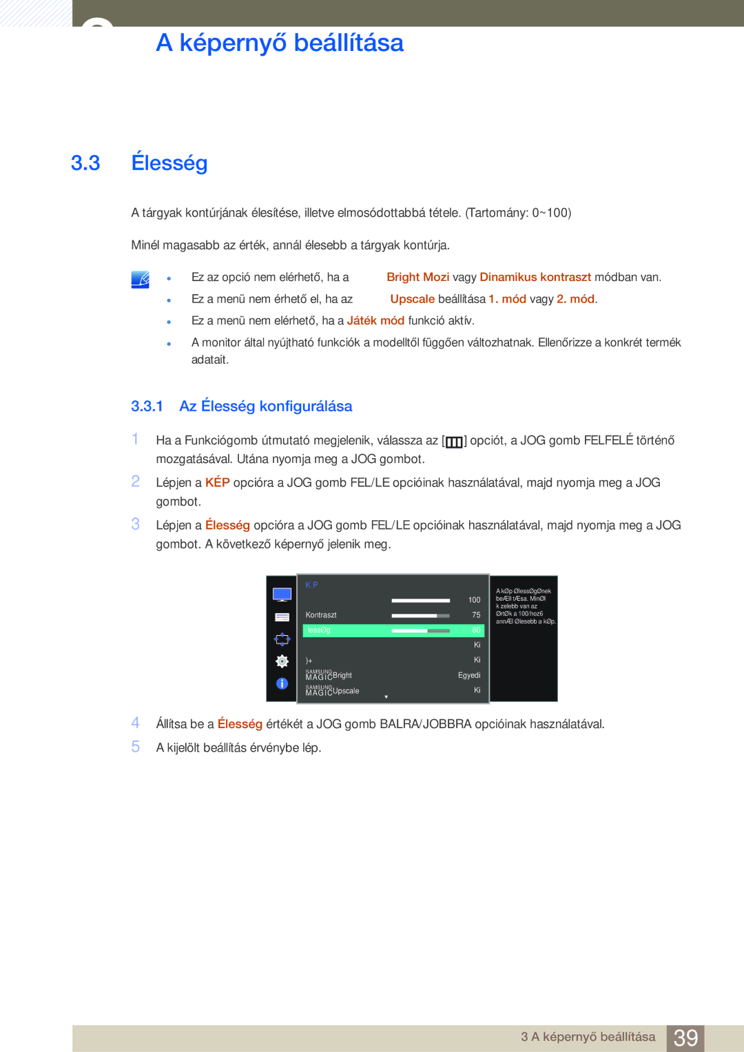 Samsung LS27E391HS/EN, LS27E390HS/EN, LS24E390HL/EN, LS24E391HL/EN, LS22E390HS/EN manual 1 Az Élesség konfigurálása 