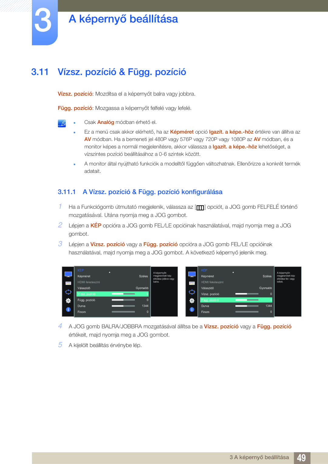 Samsung LS27E390HS/EN manual 11 Vízsz. pozíció & Függ. pozíció, 11.1 a Vízsz. pozíció & Függ. pozíció konfigurálása 
