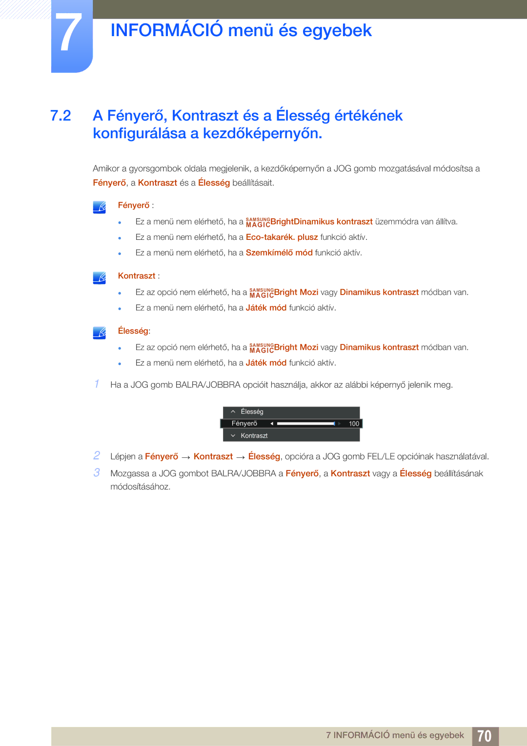 Samsung LS27E390HS/EN, LS24E390HL/EN, LS24E391HL/EN, LS22E390HS/EN manual Fényerő, a Kontraszt és a Élesség beállításait 