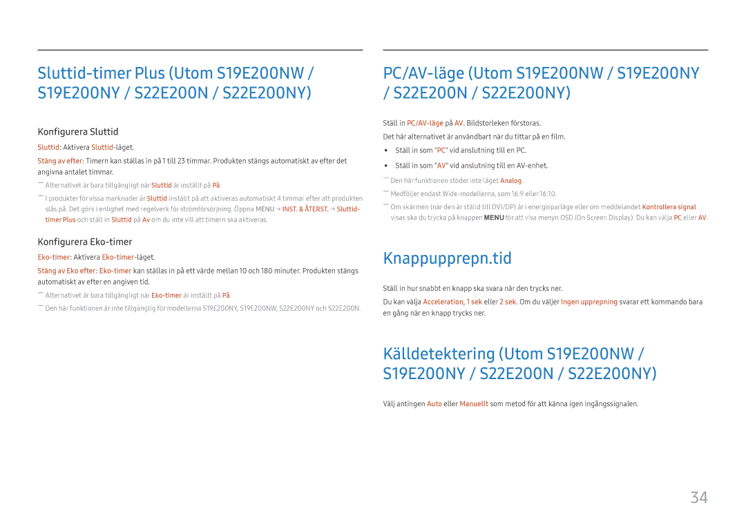 Samsung LS27E45KBH/EN, LS27E45KDHC/XE manual PC/AV-läge Utom S19E200NW / S19E200NY / S22E200N / S22E200NY, Knappupprepn.tid 