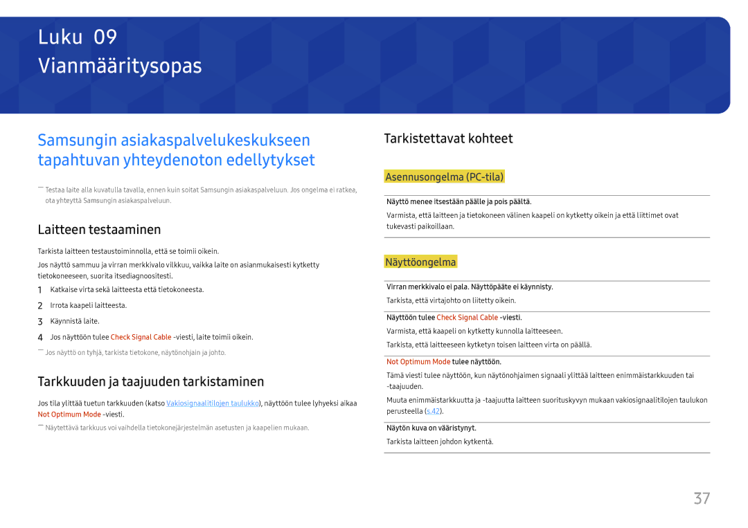 Samsung LS27E45KDHC/XE, LS27E45KBH/EN manual Vianmääritysopas, Laitteen testaaminen, Tarkkuuden ja taajuuden tarkistaminen 