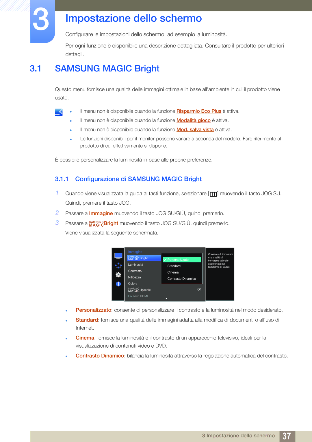 Samsung LS27E510CS/EN manual Impostazione dello schermo, Configurazione di Samsung Magic Bright 