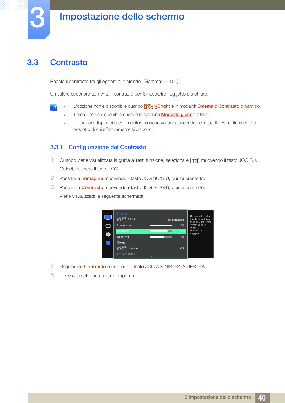 Samsung LS27E510CS/EN manual Configurazione del Contrasto 