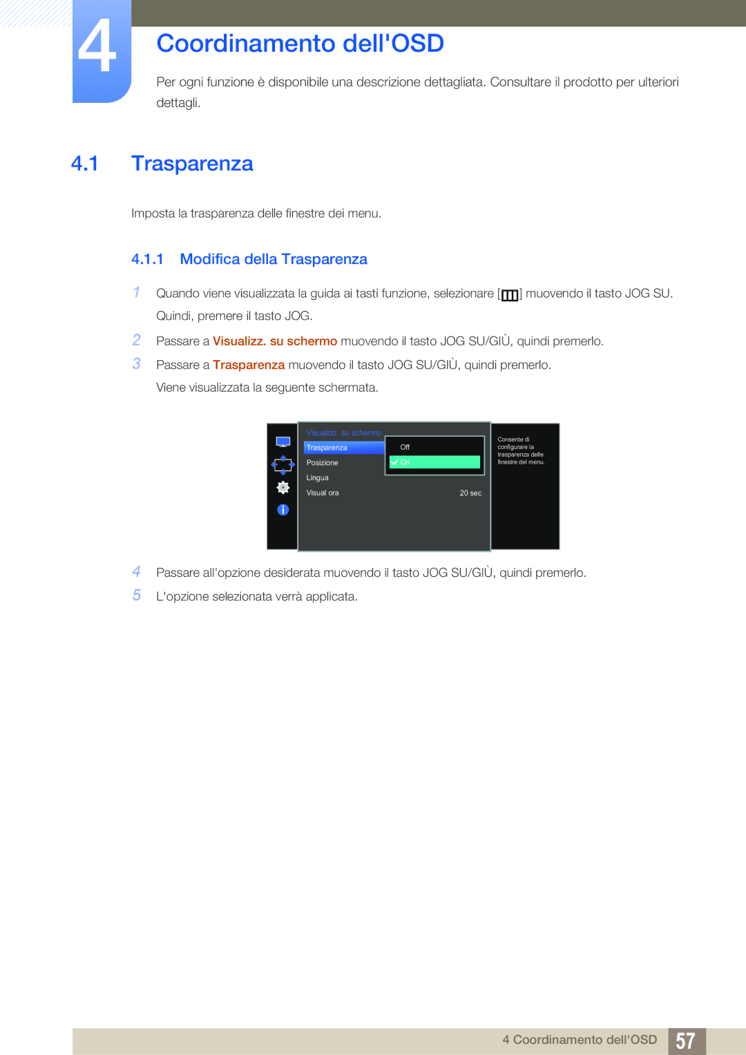 Samsung LS27E510CS/EN manual Coordinamento dellOSD, Modifica della Trasparenza 