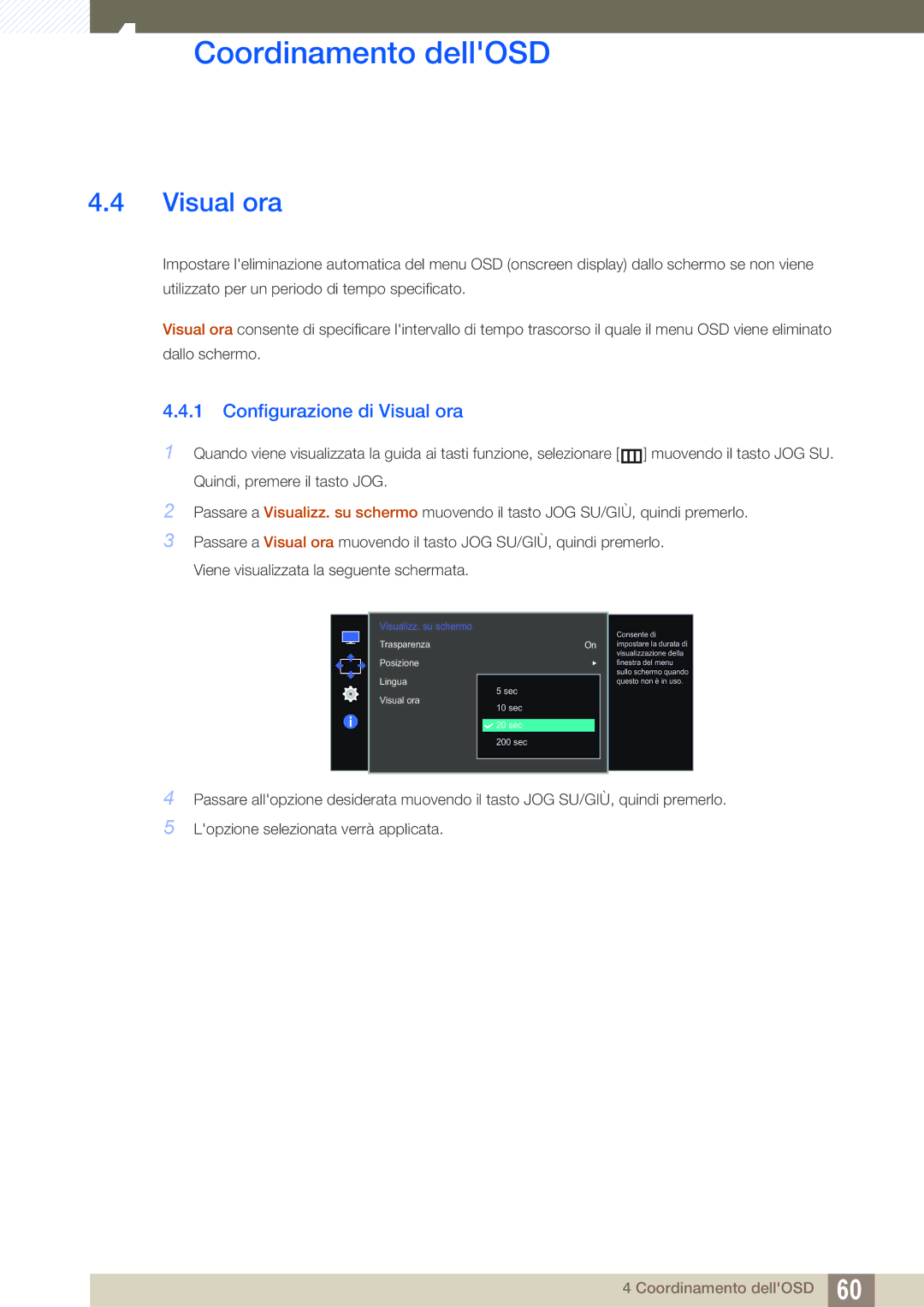 Samsung LS27E510CS/EN manual Configurazione di Visual ora 