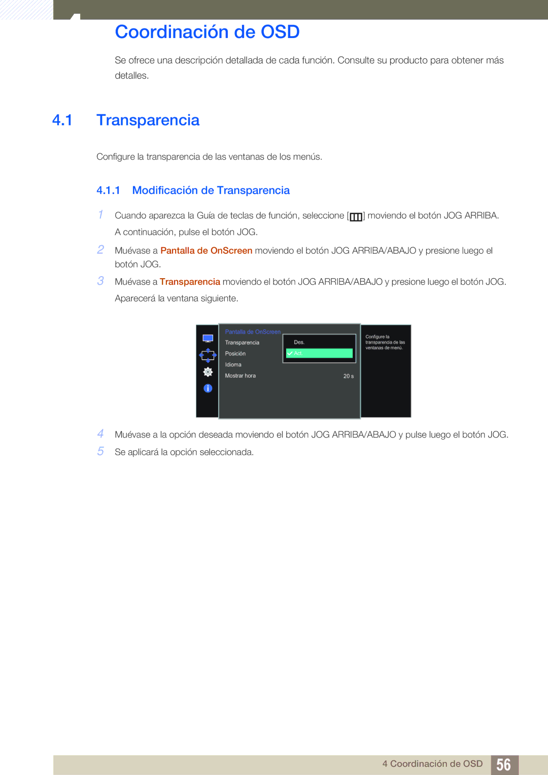 Samsung LS27E510CS/EN manual Coordinación de OSD, Modificación de Transparencia 