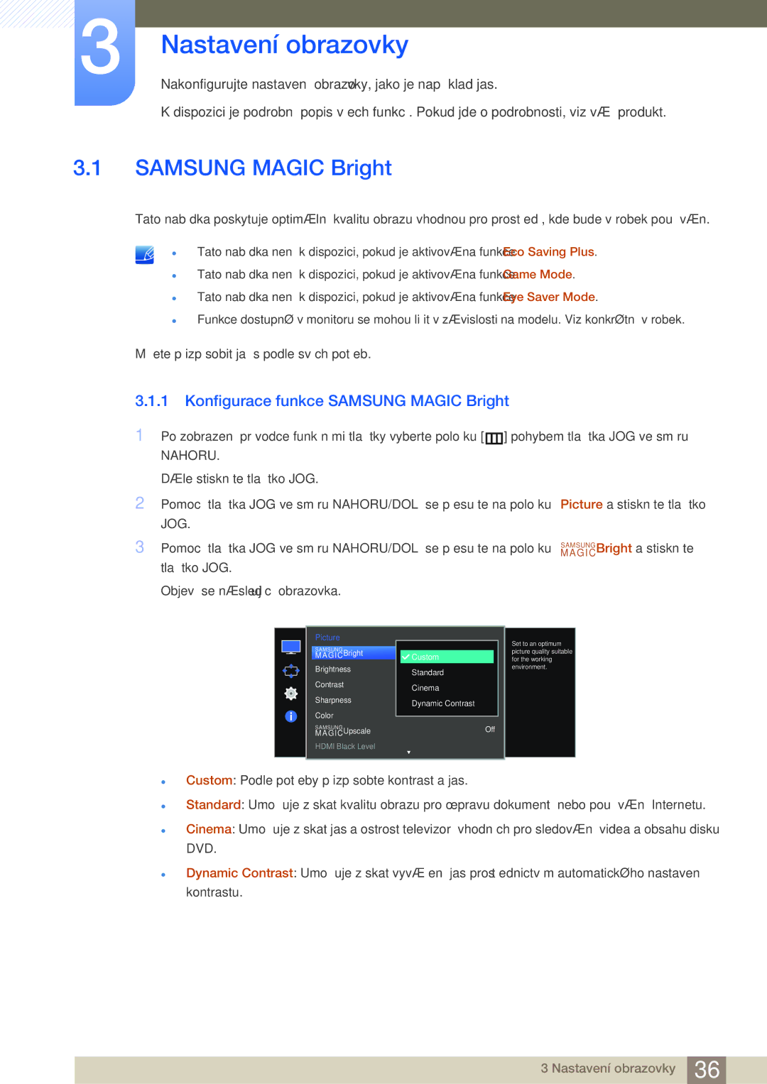 Samsung LS27E510CS/EN manual Nastavení obrazovky, Konfigurace funkce Samsung Magic Bright 