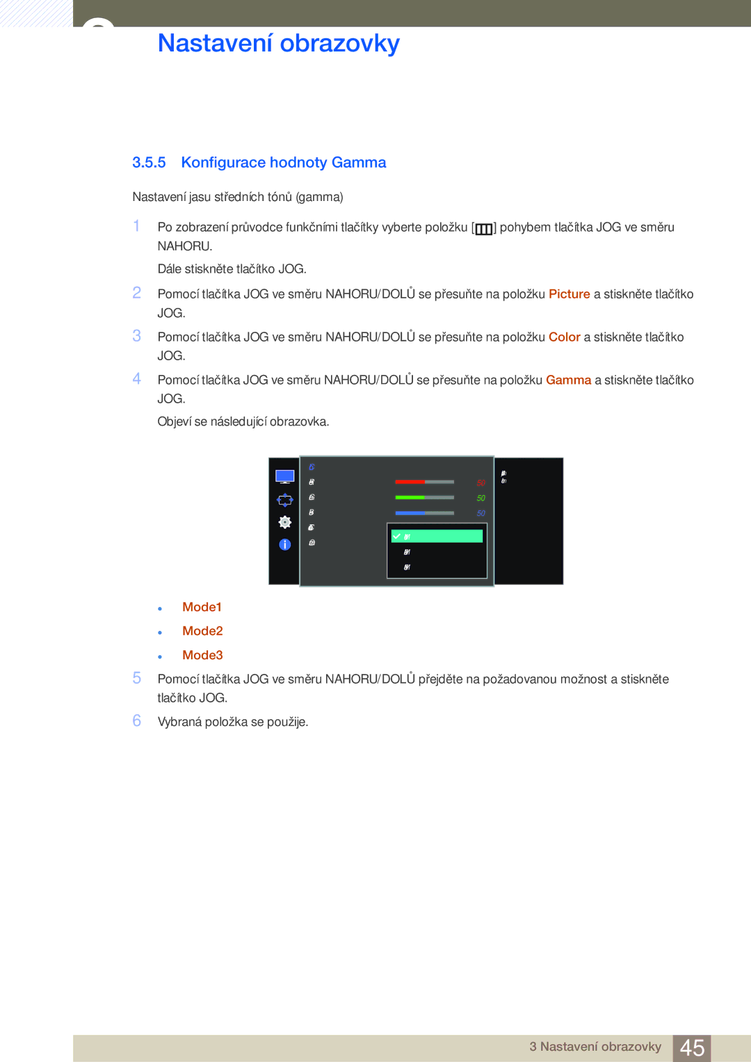 Samsung LS27E510CS/EN manual Konfigurace hodnoty Gamma,  Mode1  Mode2  Mode3 