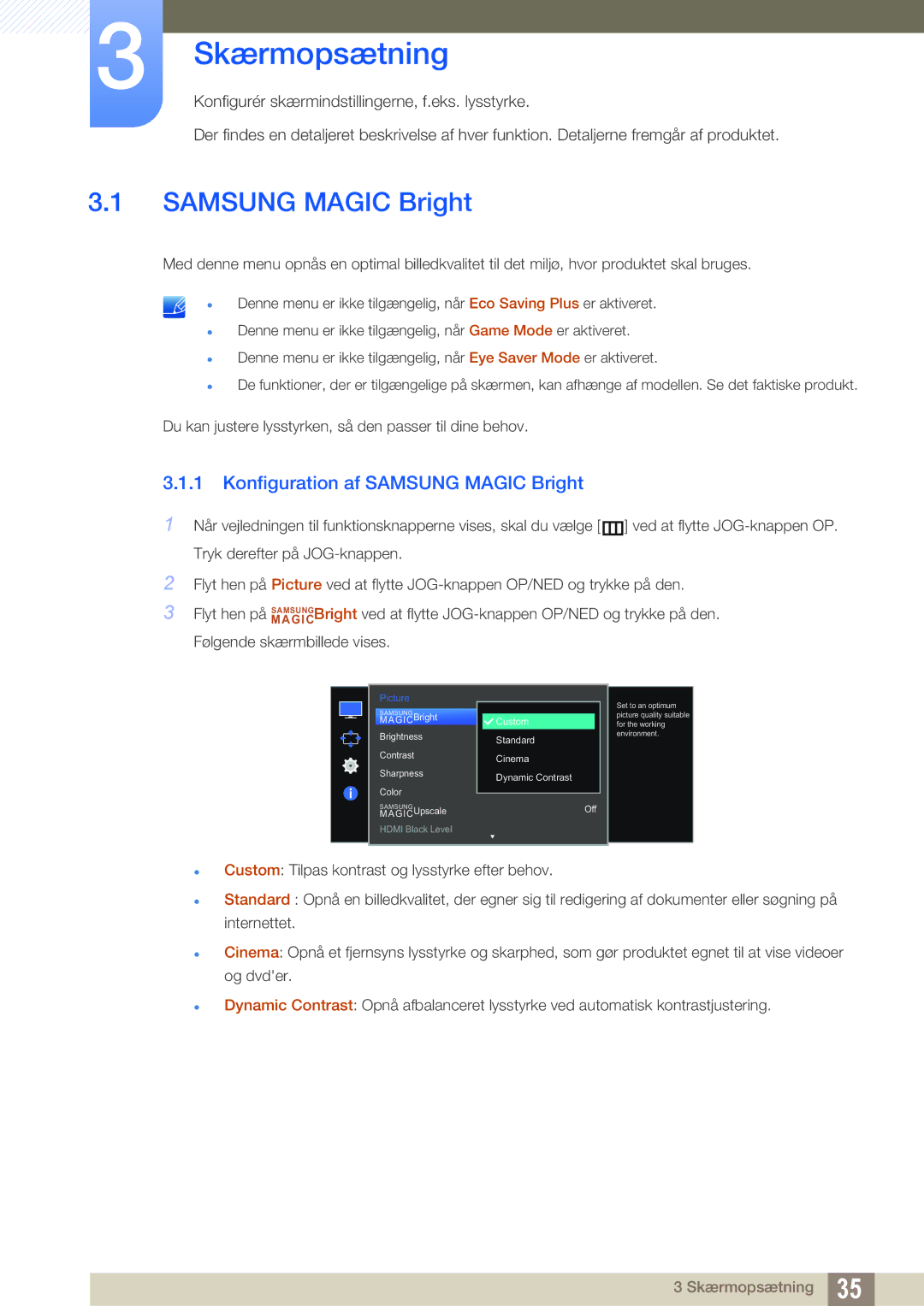 Samsung LS27E510CS/EN manual Skærmopsætning, Konfiguration af Samsung Magic Bright 