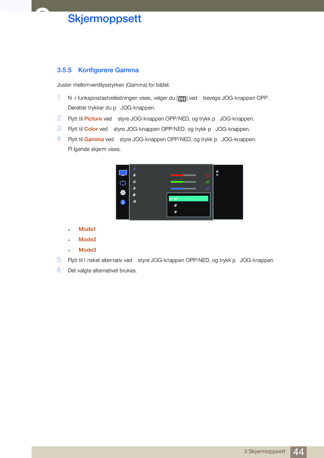 Samsung LS27E510CS/EN manual Konfigurere Gamma,  Mode1  Mode2  Mode3 