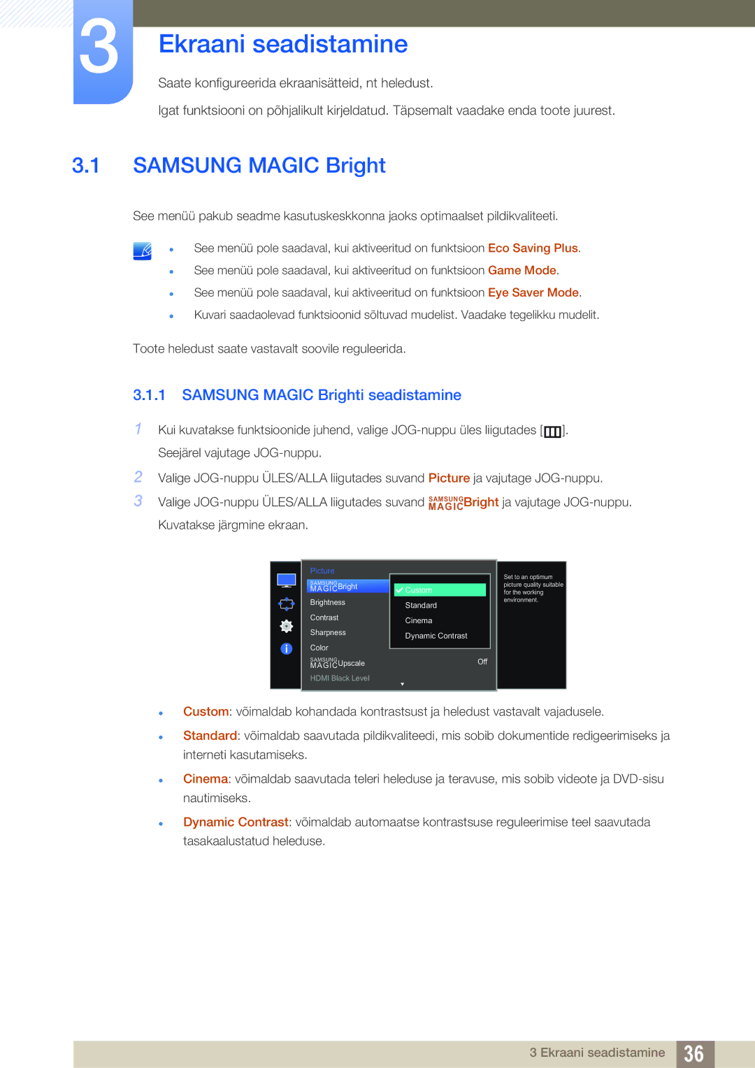 Samsung LS27E510CS/EN manual Ekraani seadistamine, Samsung Magic Brighti seadistamine 