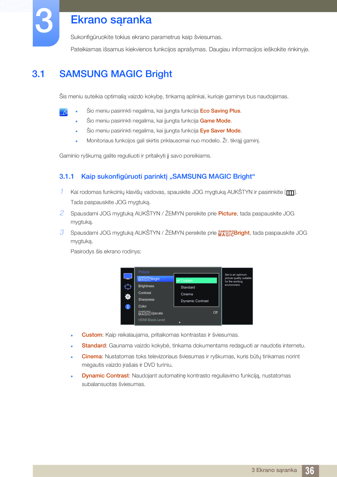 Samsung LS27E510CS/EN manual Ekrano sąranka, Samsung Magic Bright, Kaip sukonfigūruoti parinktį „SAMSUNG Magic Bright 