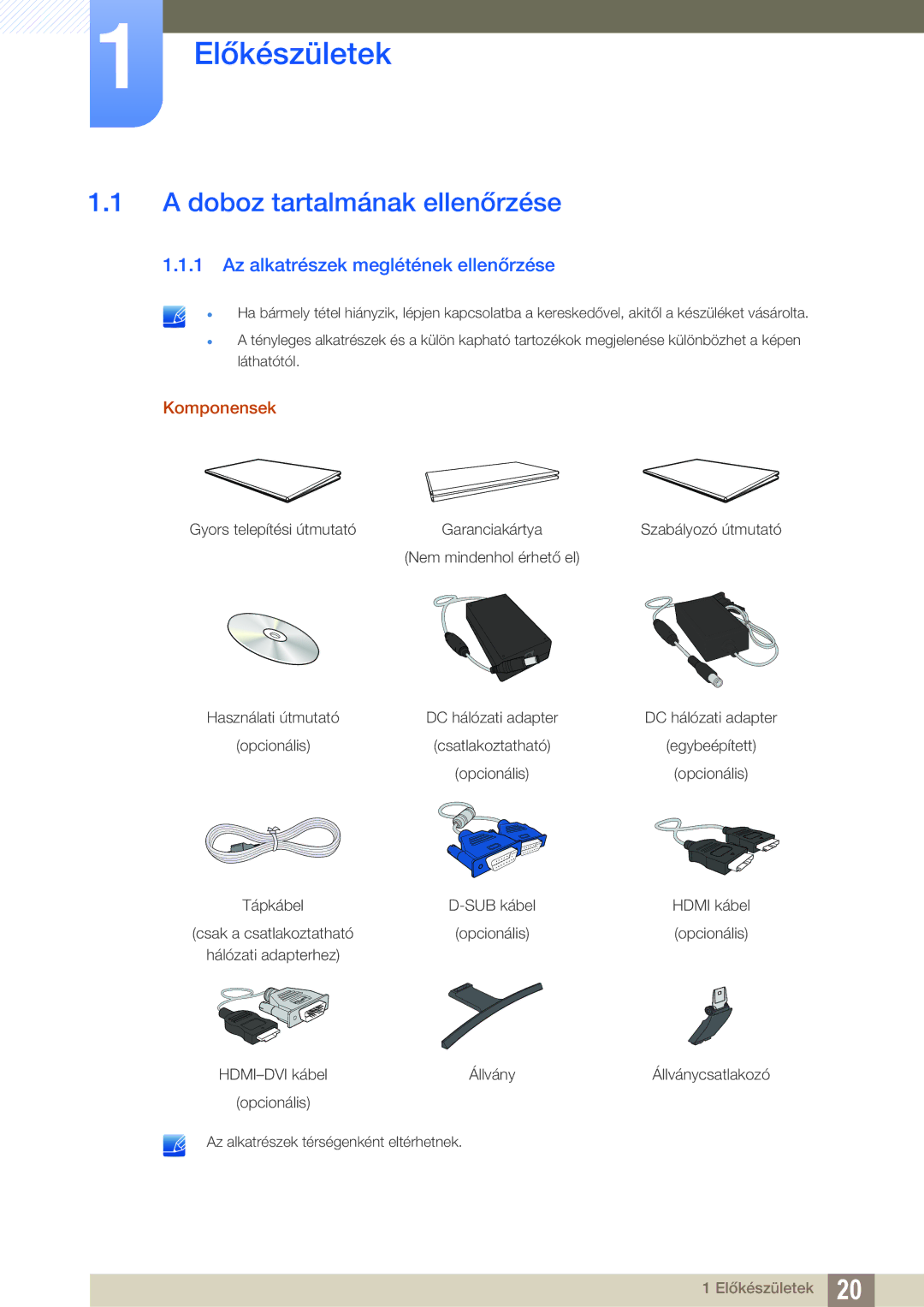 Samsung LS27E510CS/EN Előkészületek, Doboz tartalmának ellenőrzése, Az alkatrészek meglétének ellenőrzése, Komponensek 