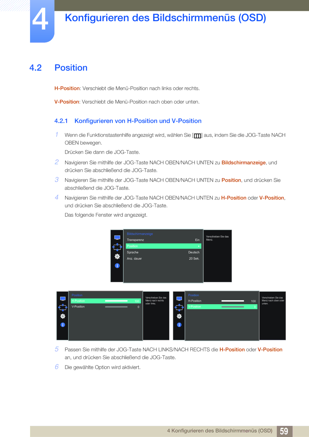 Samsung LS27E591CS/EN manual Konfigurieren von H-Position und V-Position 