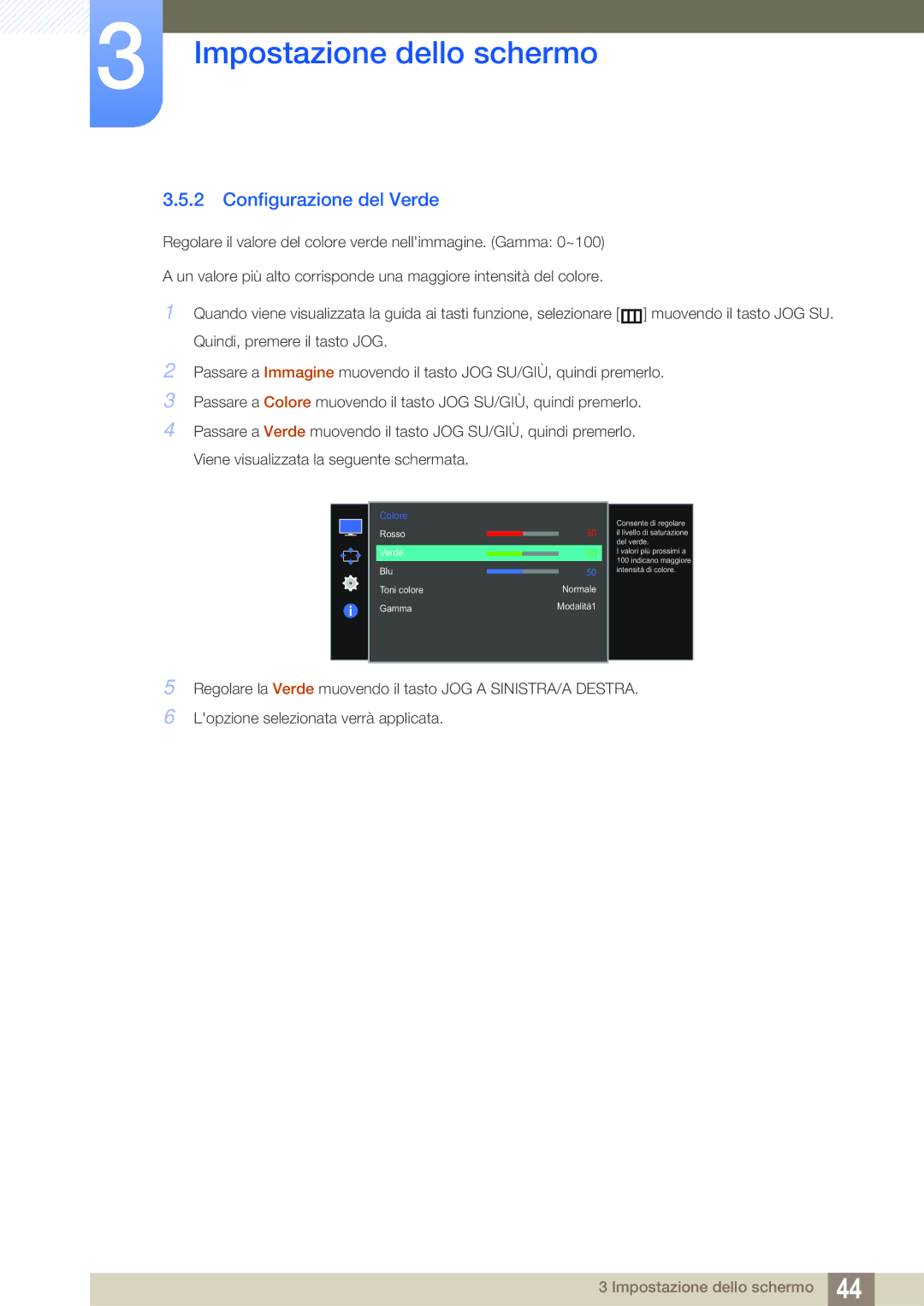 Samsung LS27E591CS/EN manual Configurazione del Verde 