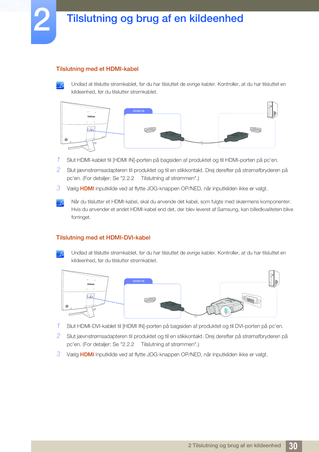 Samsung LS27E591CS/EN manual Tilslutning med et HDMI-kabel, Tilslutning med et HDMI-DVI-kabel 