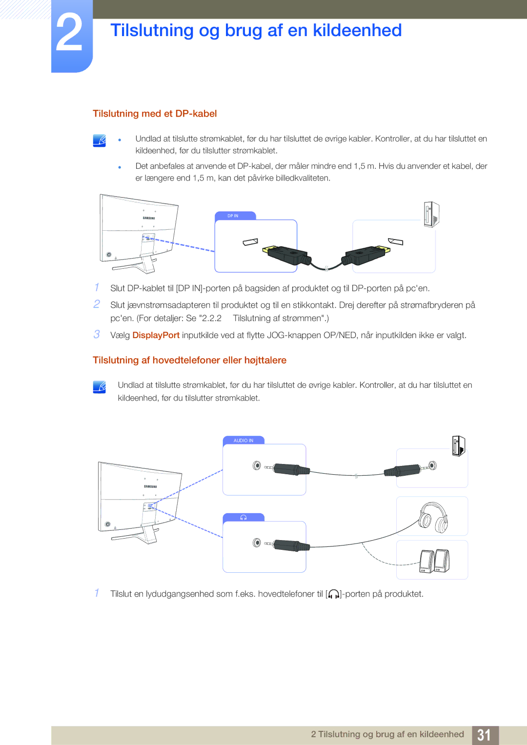 Samsung LS27E591CS/EN manual Tilslutning med et DP-kabel, Tilslutning af hovedtelefoner eller højttalere 