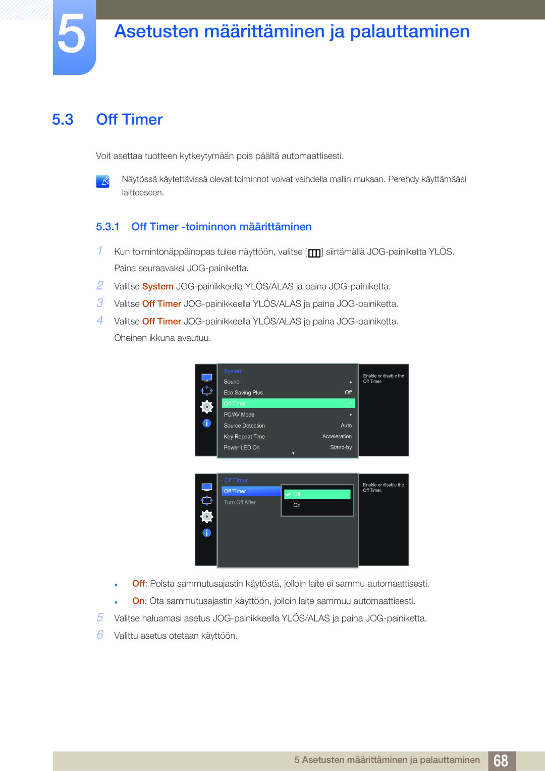 Samsung LS27E591CS/EN manual Off Timer -toiminnon määrittäminen 