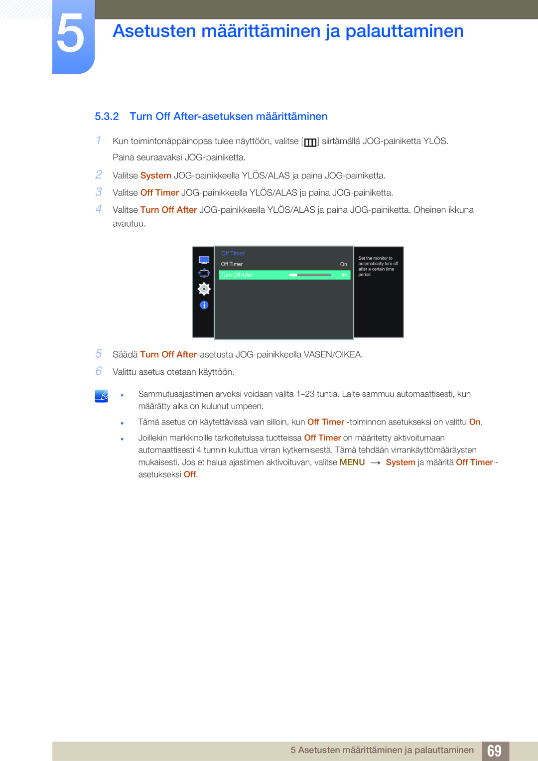 Samsung LS27E591CS/EN manual Turn Off After-asetuksen määrittäminen 