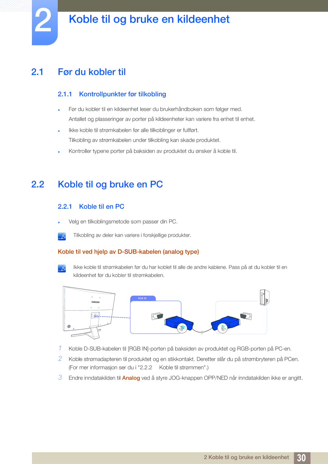 Samsung LS27E591CS/EN manual Koble til og bruke en kildeenhet, Før du kobler til, Koble til og bruke en PC, Koble til en PC 