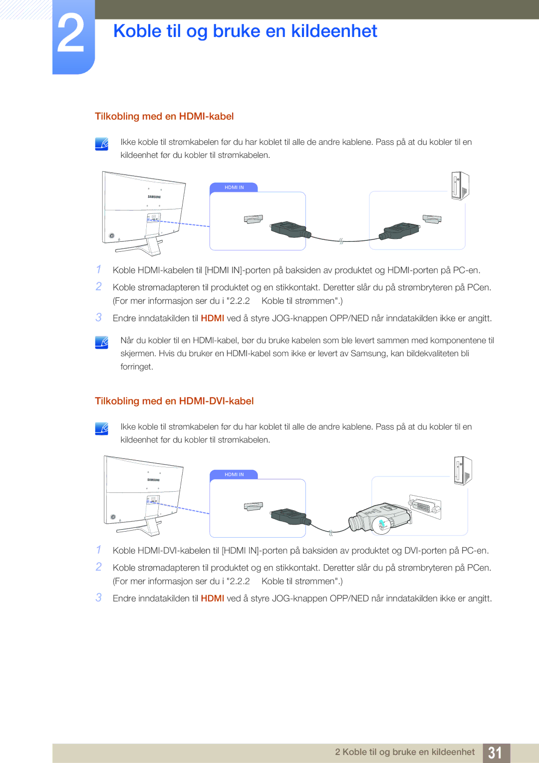 Samsung LS27E591CS/EN manual Tilkobling med en HDMI-kabel, Tilkobling med en HDMI-DVI-kabel 