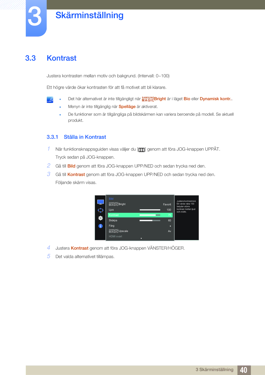 Samsung LS27E591CS/EN manual 1 Ställa in Kontrast 