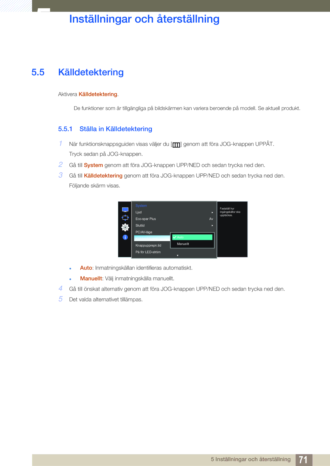 Samsung LS27E591CS/EN manual 1 Ställa in Källdetektering 