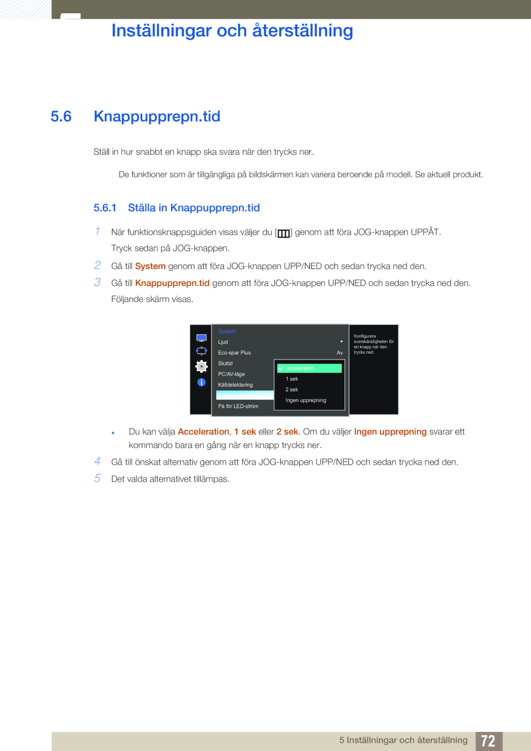 Samsung LS27E591CS/EN manual 1 Ställa in Knappupprepn.tid 