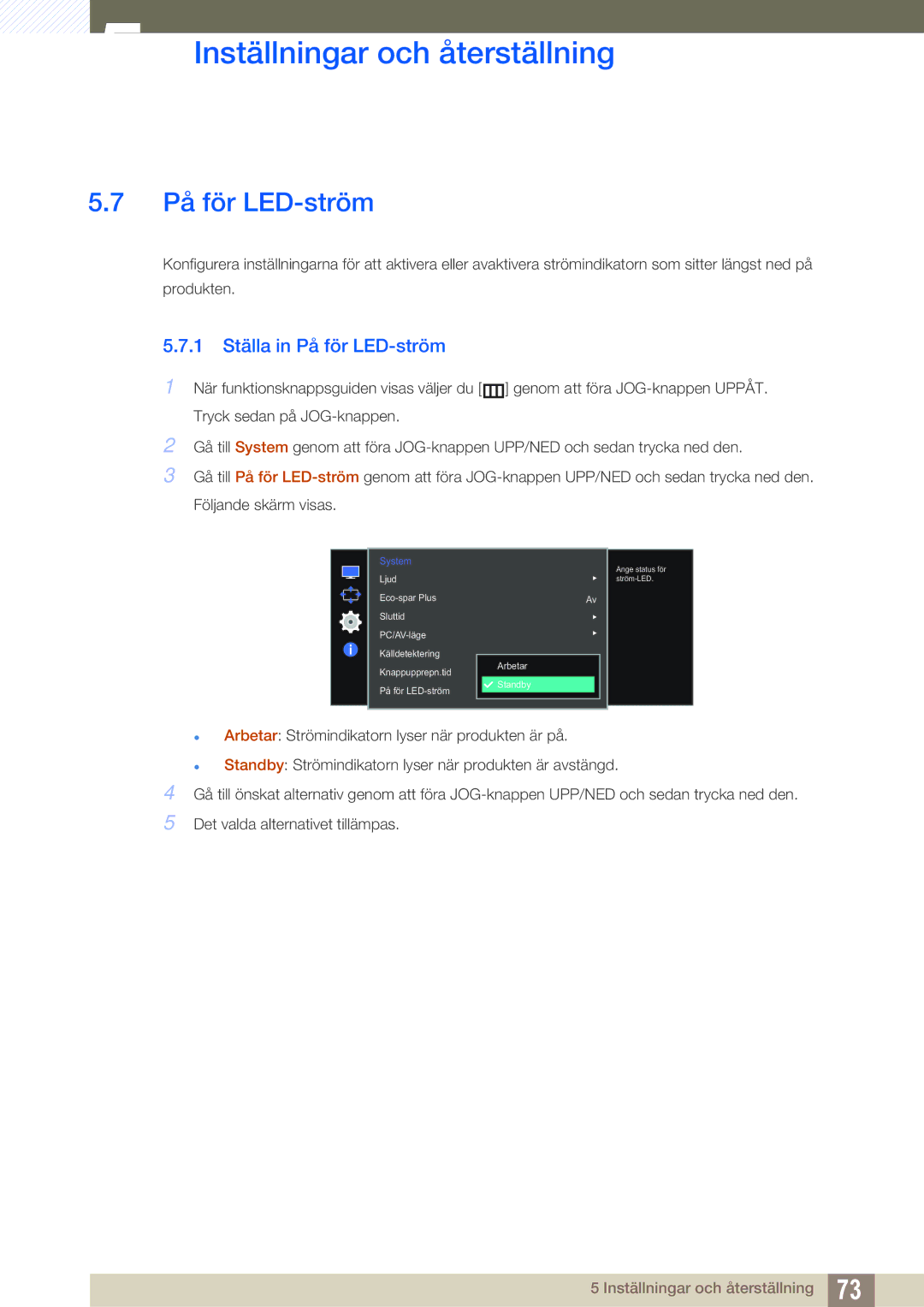 Samsung LS27E591CS/EN manual 1 Ställa in På för LED-ström 