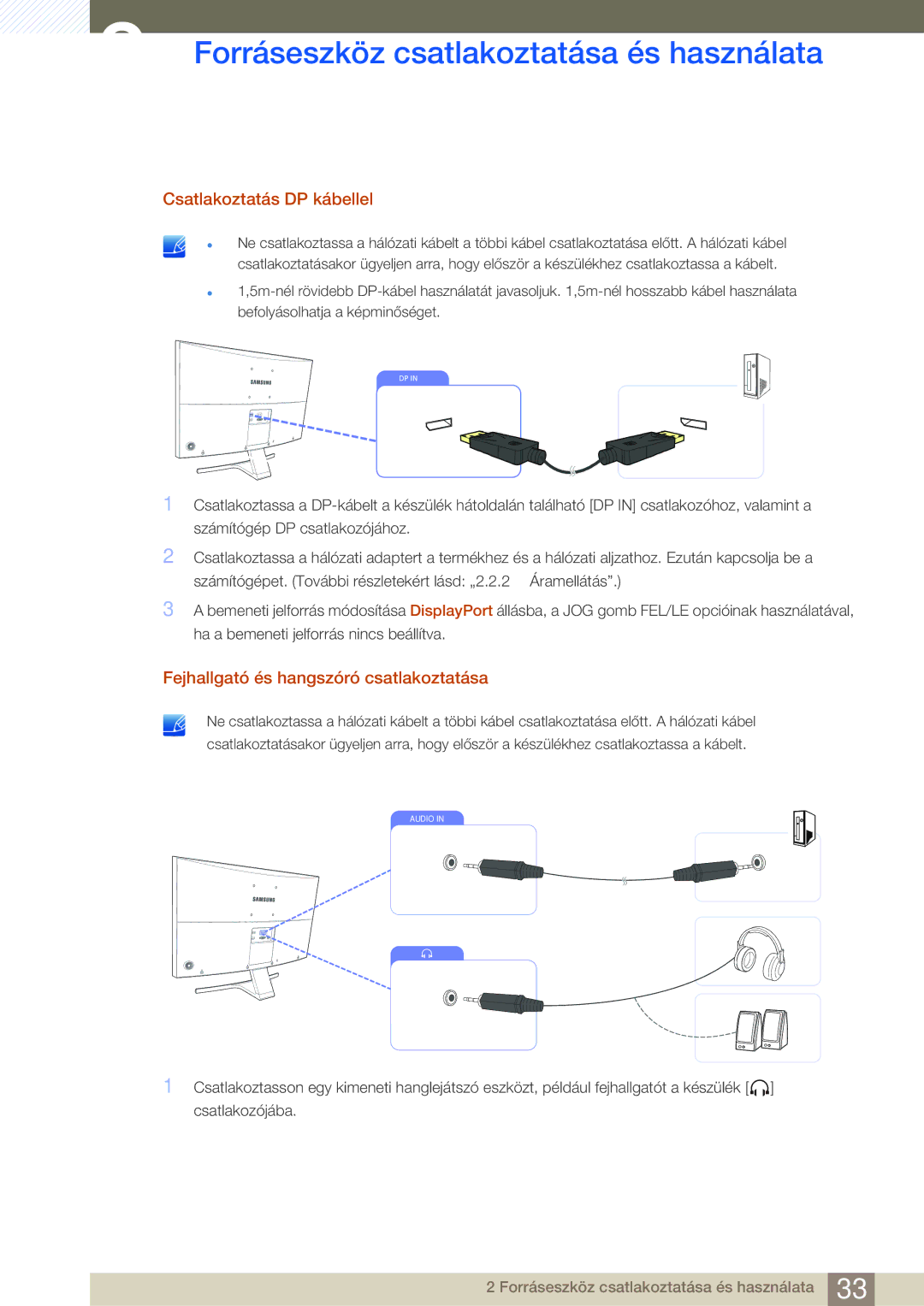 Samsung LS27E591CS/EN manual Csatlakoztatás DP kábellel, Fejhallgató és hangszóró csatlakoztatása 