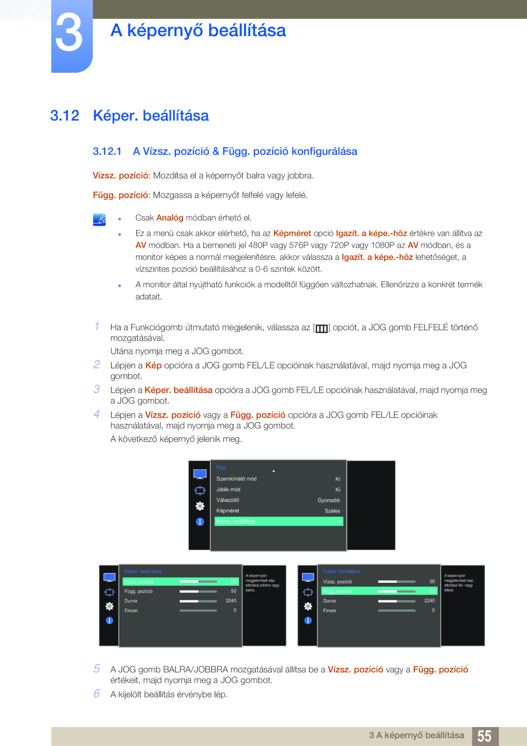 Samsung LS27E591CS/EN manual 12 Képer. beállítása, 12.1 a Vízsz. pozíció & Függ. pozíció konfigurálása 