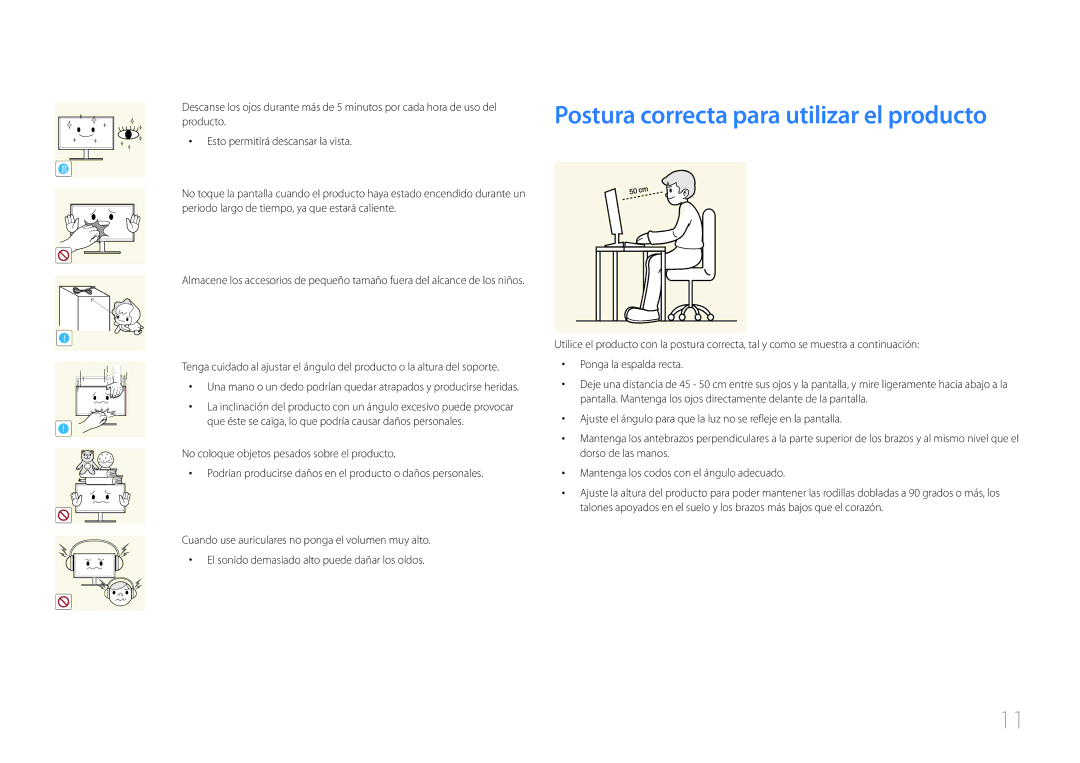 Samsung LS24E65UPL/EN, LS27E65KCS/EN, LS22E65UDSG/EN, LS24E65UPLC/EN manual Postura correcta para utilizar el producto 