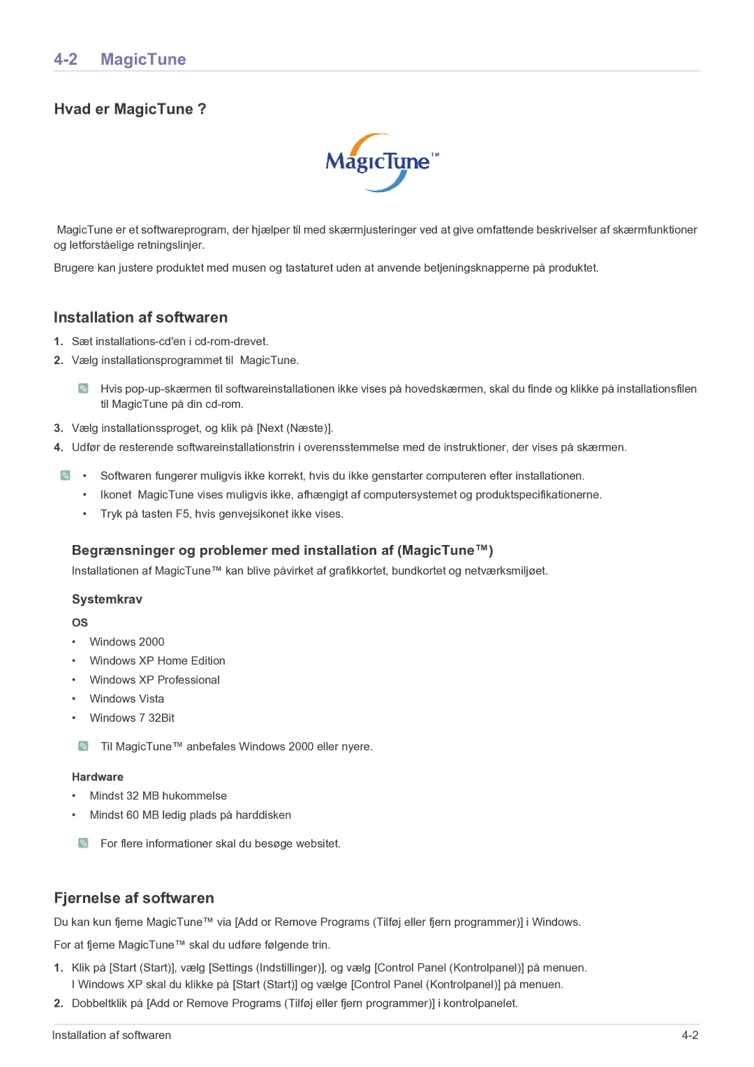 Samsung LS27EFHKUF/EN manual Hvad er MagicTune ?, Installation af softwaren, Fjernelse af softwaren, Hardware 