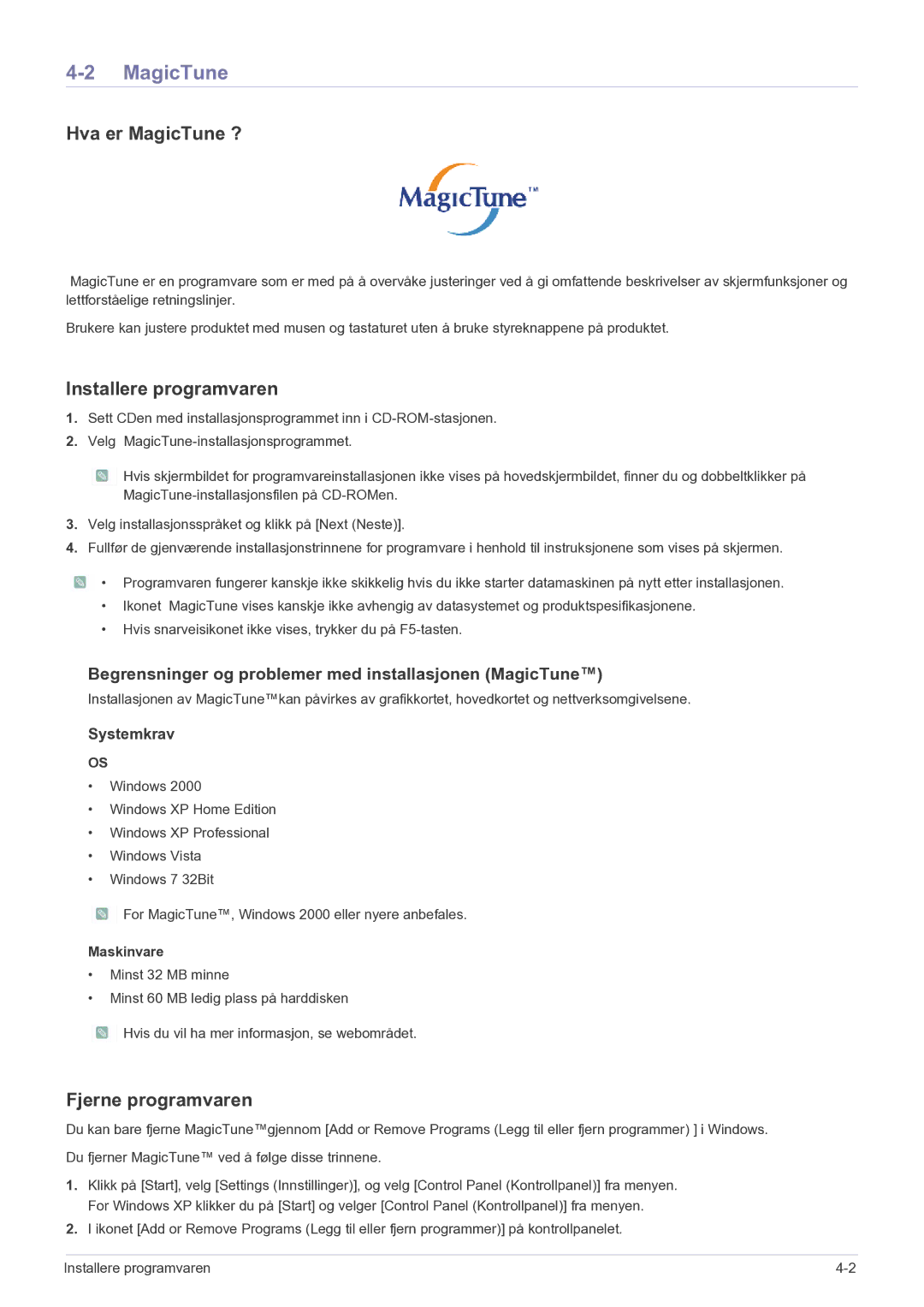 Samsung LS27EFHKUF/EN manual Hva er MagicTune ?, Installere programvaren, Fjerne programvaren, Maskinvare 