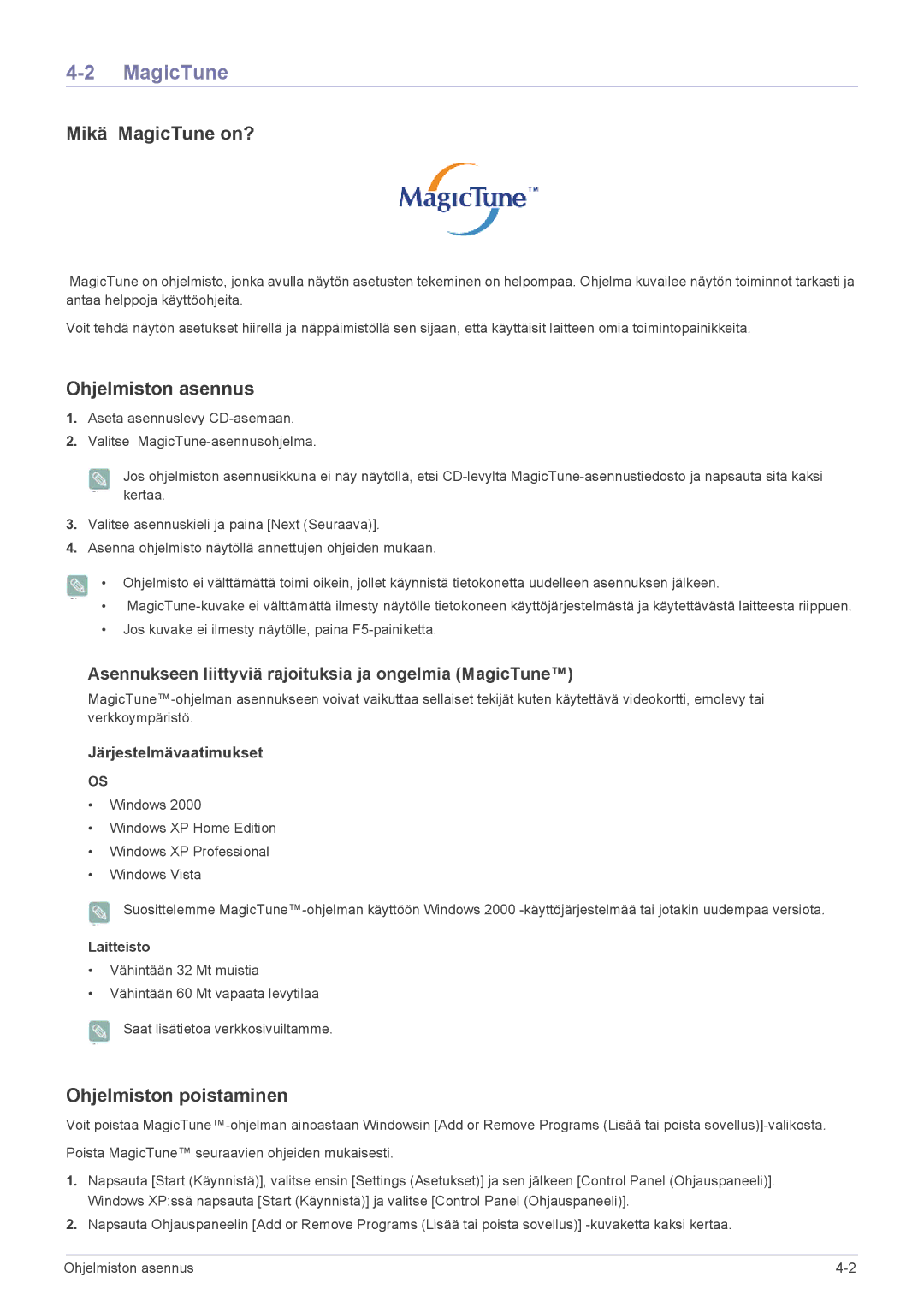 Samsung LS27EFHKUV/EN manual Mikä MagicTune on?, Ohjelmiston asennus, Ohjelmiston poistaminen, Laitteisto 