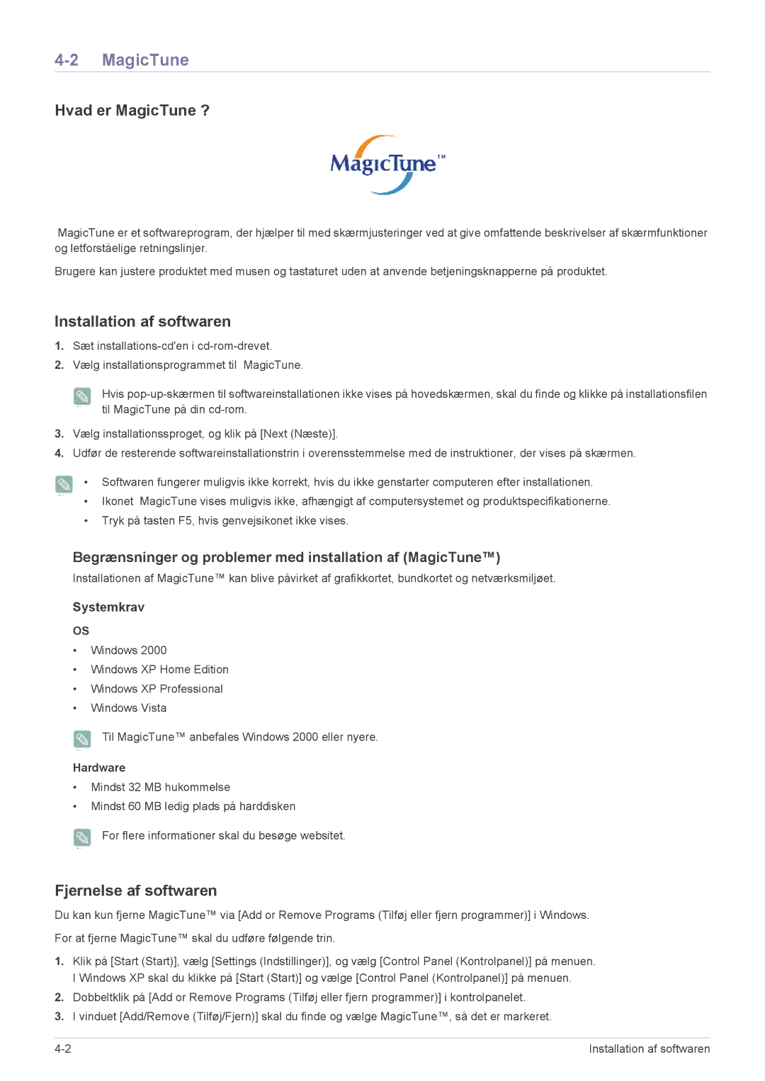 Samsung LS27EFHKUV/EN manual Hvad er MagicTune ?, Installation af softwaren, Fjernelse af softwaren, Hardware 