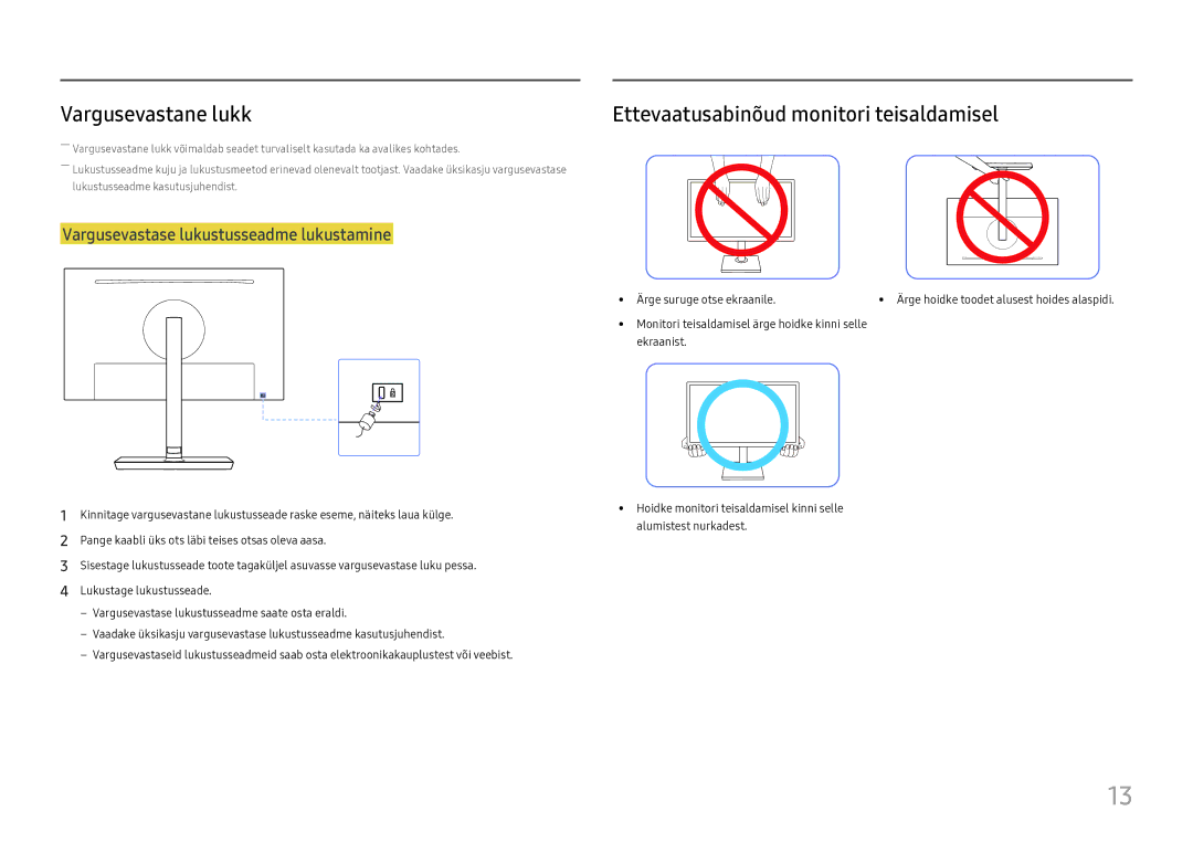 Samsung LS27H650FDUXEN manual Vargusevastane lukk, Ettevaatusabinõud monitori teisaldamisel 