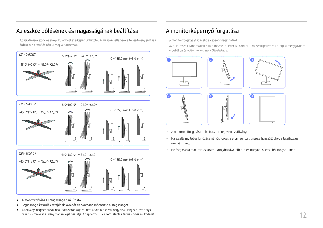 Samsung LS27H650FDUXEN manual Az eszköz dőlésének és magasságának beállítása, Monitorképernyő forgatása 