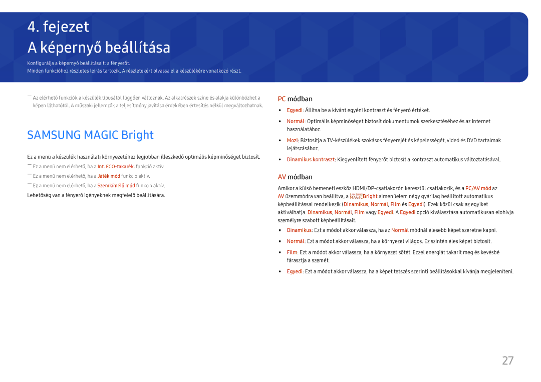 Samsung LS27H650FDUXEN manual Képernyő beállítása, Samsung Magic Bright 